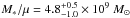 Mathematical equation: \hbox{$M_*/\mu = 4.8^{+0.5}_{-1.0}\times 10^9~M_{\sun}$}