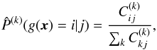 \appendix \setcounter{section}{1} \begin{equation} \label{eq:recallEst} \hat{P}^{(k)}(g(\vec{x})=i|j) = \frac{C_{ij}^{(k)}}{\sum_{k}C_{kj}^{(k)}} , \end{equation}