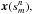 \hbox{$\vec{x}(s^n_m),$}