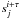 \hbox{$s^{i+\tau}_j$}