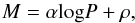 \begin{equation} \label{eq:pl_fit_lsq} M = \alpha \textrm{log}P + \rho , \end{equation}