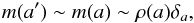 \begin{equation} m(a') \sim m(a) \sim \rho(a) \delta_a, \label{eq.sca2} \end{equation}