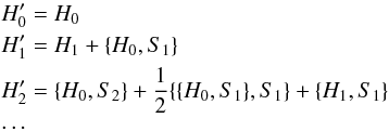\appendix \setcounter{section}{2} \begin{eqnarray} &&H'_0 = H_0 \notag\\ &&H'_1 = H_1 + \{H_0,S_1\} \notag\\ &&H'_2 = \{H_0,S_2\} + \frac{1}{2} \{\{ H_0,S_1\},S_1\} +\{H_1,S_1\}\notag\\ &&\dots \label{eq.hia} \end{eqnarray}