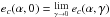 \hbox{$ e_{c}(\a,0) = \Lim{\ga \rightarrow 0} e_c(\a,\ga) $}