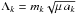 \hbox{$\L_k =m_k\sqrt{\mu\, a_k}$}