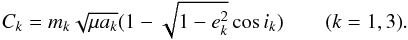\begin{equation} C_k = m_k \sqrt{\mu a_k}(1-\sqrt{1-e_k^2}\cos i_k ) \qquad {(k=1,3)}. \end{equation}