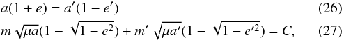 \begin{eqnarray} && a(1+e) = a'(1-e') \label{inter1} \\ && m \sqrt{\mu a} (1-\sqrt{1-e^2}) + m' \sqrt{\mu a'} (1-\sqrt{1-e'^2}) = C, \label{inter2} \end{eqnarray}