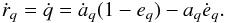 Mathematical equation: \begin{equation} \dot{r}_q = \dot q = \dot a_q (1 - e_q) - a_q \dot e_q.\label{eq:q_dot_raw} \end{equation}