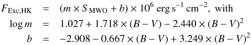 \begin{eqnarray} \label{eq:fhk_from_s} F_\mathrm{Exc, HK} & = &(m \times S_\mathrm{MWO} + b)\times10^6~\mathrm{erg\,s}^{-1}\,\mathrm{cm}^{-2},\mathrm{~with}\\ \log{m} &=& 1.027 + 1.718 \times (B-V) - 2.440 \times (B-V)^{2} \nonumber \\ b &=& -2.908 - 0.667 \times (B-V) + 3.249 \times (B-V)^{2} \nonumber \end{eqnarray}