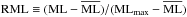 Mathematical equation: \hbox{${\rm RML}\equiv ({\rm ML}-\overline{\rm ML})/({\rm ML}_{\rm max}-\overline{\rm ML})$}