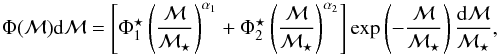 \begin{equation} \Phi(\mathcal{M})\mathrm{d}\mathcal{M} = \left[ \Phi^{\star}_1 \left( \frac{\mathcal{M}}{\mathcal{M}_\star} \right)^{\alpha_1} + \Phi^{\star}_2 \left( \frac{\mathcal{M}}{\mathcal{M}_\star} \right)^{\alpha_2} \right] \exp\left( - \frac{\mathcal{M}}{\mathcal{M}_\star} \right) \frac{\mathrm{d}\mathcal{M}}{\mathcal{M}_\star} , \label{eq_dubschfun} \end{equation}