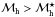 \hbox{$\mathcal{M}_\mathrm{h}>\mathcal{M}_\mathrm{h}^\star$}