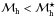 \hbox{$\mathcal{M}_\mathrm{h}<\mathcal{M}_\mathrm{h}^\star$}