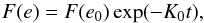 \begin{equation} F(e) = F(e_0) \exp(- K_0 t), \label{100210d} \end{equation}