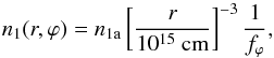 Mathematical equation: \begin{equation} \label{eq:eqq4} \centering n_{1}(r,\varphi)=n_{\rm{1a}}\left[ \frac{r}{10^{15} \rm{~cm}}\right]^{-3} \frac{1}{f_{\varphi}}, \end{equation}