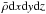 \hbox{$\bar{\rho} \D x \D y \D z$}