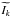 \hbox{$\widetilde{I_k}$}