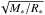 \hbox{$\sqrt{M_\ast/R_\ast}$}