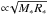 \hbox{${\propto}\! \sqrt{M_\ast R_\ast}$}