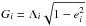 \hbox{$G_i=\Lambda_i\sqrt{1-e_i^2}$}