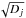 \hbox{$\sqrt{D_j}$}