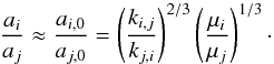 \begin{equation} \label{eq:nominalsma} \frac{a_i}{a_j} \approx \frac{a_{i,0}}{a_{j,0}} = \left(\frac{k_{i,j}}{k_{j,i}}\right)^{2/3} \left(\frac{\mu_i}{\mu_j}\right)^{1/3}\cdot \end{equation}