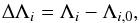 \begin{equation} \Delta\Lambda_i = \Lambda_i - \Lambda_{i,0}, \end{equation}