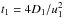 Mathematical equation: \hbox{$t_1=4D_1/u_1^2$}