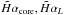 \hbox{$\tilde{H}\alpha_{\rm core}, \tilde{H}\alpha_{L}$}