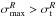 \hbox{$\sigma_{{\rm max}}^R > {\sigma_{\rm t}^R}$}