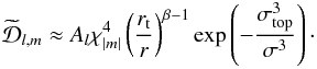 \appendix \setcounter{section}{2} \begin{eqnarray} \widetilde{\mathcal{D}}_{l,m}\approx A_l \chi_{|m|}^4 \left(\dfrac{r_{\rm t}}{r}\right)^{\beta-1} \exp\left(- \frac{\sigma_{{\rm top}}^3}{\sigma^3}\right) \cdot\label{damping x inf} \end{eqnarray}