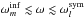 \hbox{$\omega_m^{{\rm inf}}\lesssim\omega\lesssim\omega_l^{{\rm sym}} $}