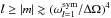 \hbox{$l \ge |m| \gtrsim( \omega_{l=1}^{{\rm sym}}/\Delta \Omega)^4$}