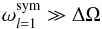 \begin{eqnarray} \omega_{l=1}^{{\rm sym}}\gg\Delta \Omega \mbox{ }\label{inequality 4} \end{eqnarray}