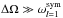 \hbox{$\Delta \Omega \gg \omega_{l=1}^{{\rm sym}}$}