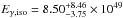 Mathematical equation: \hbox{$E_{\rm \gamma,iso} = 8.50_{-3.75}^{+8.46} \times 10^{49}$}