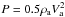 Mathematical equation: \hbox{$P = 0.5 \rho _{\rm{a}} V_{\rm{a}} ^2$}