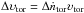 Mathematical equation: \hbox{$ \Delta \upsilon_{\rm{tor}} = \Delta \dot{n}_{\rm{tor}} \upsilon_{\rm{tor}}$}
