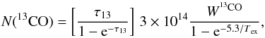 Mathematical equation: \begin{equation} N({^{13}\mathrm{CO}})=\left[\frac{\tau_{13}}{1-{\rm e}^{-\tau_{13}}}\right]\,3\times10^{14}\frac{W^{^{13}\mathrm{CO}}}{1-{\rm e}^{-5.3/T\mathrm{_{ex}}}} , \label{cocoldens} \end{equation}