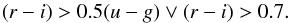 Mathematical equation: \begin{equation} (r - i) > 0.5(u - g) \vee (r - i) > 0.7. \end{equation}