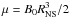 Mathematical equation: \hbox{$\mu=B_0R_{\rm NS}^3/2$}