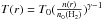 Mathematical equation: \hbox{$T(r) = T_0 (\frac{n(r)}{n_0(\rm H_2)})^{\gamma-1}$}