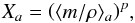Mathematical equation: \begin{equation} X_a=\left(\langle m/\rho\rangle_a\right)^p \label{xrhobis} \!, \end{equation}