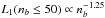 Mathematical equation: \hbox{$L_1(n_b\le 50)\propto n_b^{-1.25}$}