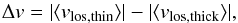 Mathematical equation: \begin{equation} \Delta v = |\langle v_{\rm los,thin} \rangle| - |\langle v_{\rm los,thick}\rangle| , \label{eq:3} \end{equation}