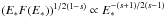 Mathematical equation: \hbox{$\left(E_\ast F(E_\ast)\right)^{1/2(1-s)}\propto E_\ast^{-(s+1)/2(s-1)}$}