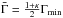 Mathematical equation: \hbox{${\bar \Gamma}=\frac{1+\kappa}{2}\Gamma_\mathrm{min}$}