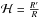 Mathematical equation: \hbox{${\cal H} = \frac{R^{\prime}}{R}$}