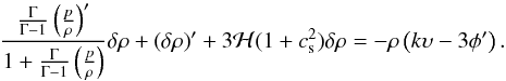 Mathematical equation: \begin{equation} \frac{\frac{\Gm}{\Gm - 1} \left ( \frac{p}{\rh} \right )^{\prime}}{1 + \frac{\Gm}{\Gm - 1} \left ( \frac{p}{\rh} \right )} \dl \rh + \left ( \dl \rh \right )^{\prime} + 3 {\cal H} (1 + c_{\rm s}^2) \dl \rh = - \rh \left ( k \ups - 3 \phi^{\prime} \right ). \end{equation}
