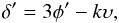 Mathematical equation: \begin{equation} \dl^{\prime} = 3 \phi^{\prime} - k \ups, \end{equation}
